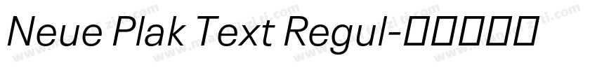 Neue Plak Text Regul字体转换